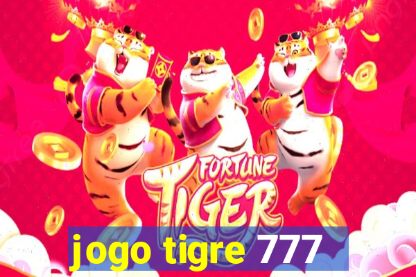 jogo tigre 777 - Cemstoretec